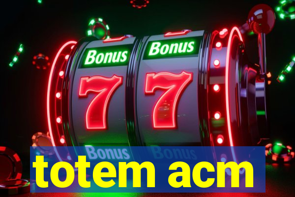 totem acm